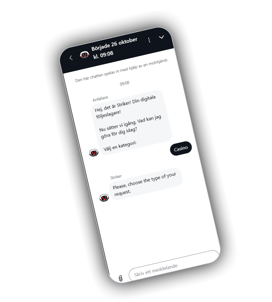 BetBays livechatt i mobilen, startad 26 oktober klockan 09.08, med beskedet att chatten spelas in via en molntjänst, chattroboten Striker som hälsar med Hej, det är Striker, din digitala följeslagare, och ber dig välja en kategori, svaret Casino och följdfrågan om typ av ärende